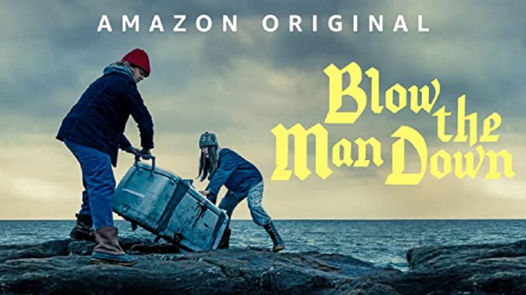 Review phim Blow the Man Down: thổi bay người đàn ông